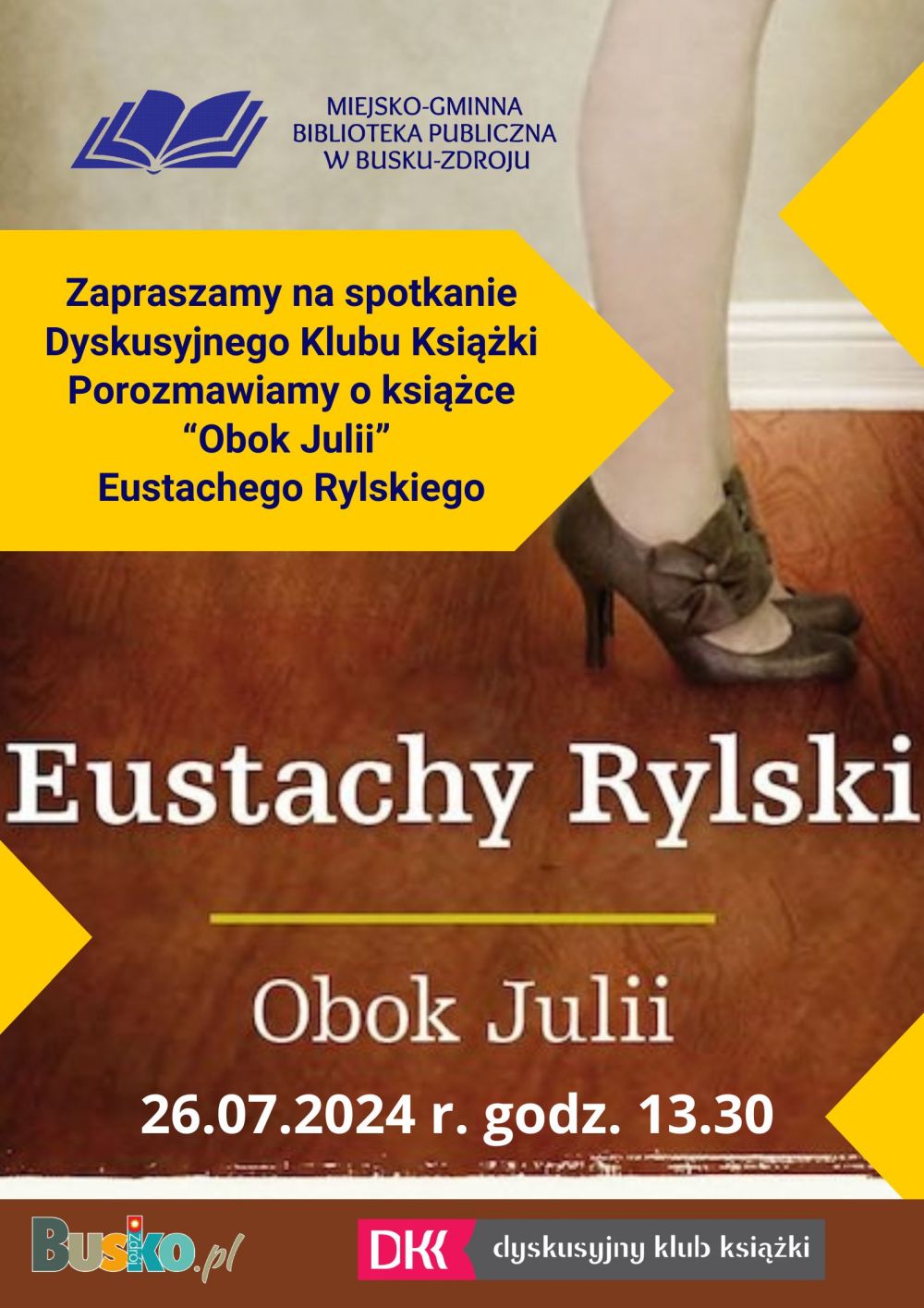 Dyskusyjny Klub Książki: "Obok Julii" Eustachego Rylskiego