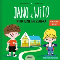 Jano i Wito idzie do żłobka